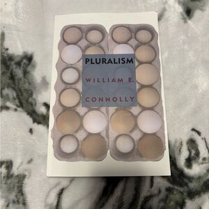 Pluralism by William E. Connolly Book